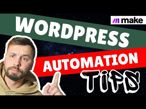 Make.com WordPress Automation | 8 Pro Automation Tips You Need to Know + FREE BluePrint
