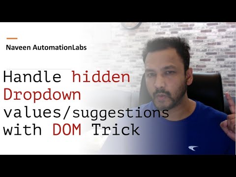 Handle Hidden Drop Down Values / Auto Suggestions using DOM Trick | EventListener