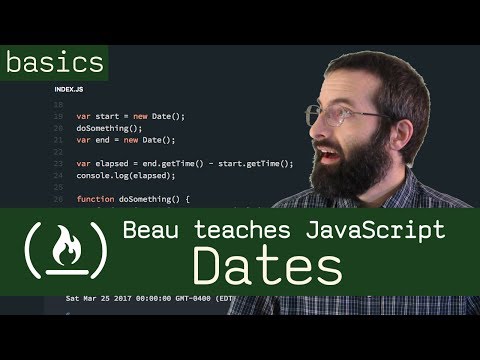 Dates - Beau teaches JavaScript