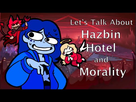 Let's Talk About Morality in Hazbin Hotel | A Season 1 Critique