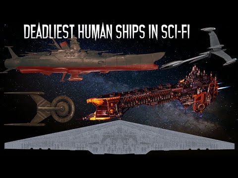 7 Overpowered Human Warships from 7 Sci fi Universes