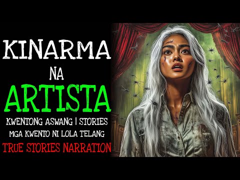 KINARMA NA ARTISTA | Kulam True Story