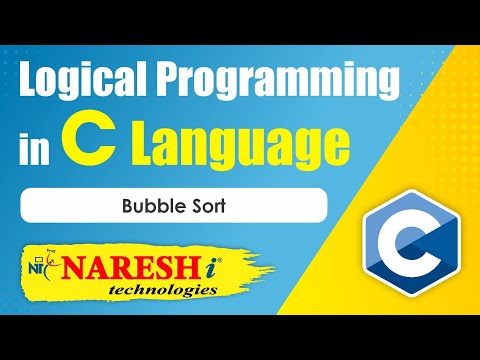 Bubble Sort  | Logical Programming in C | Naresh IT