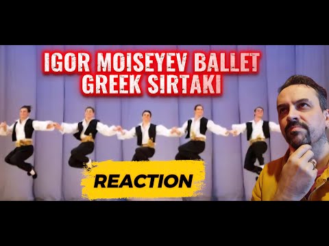Igor Moiseyev Ballet. Suite Greek dance «Sirtaki» REACTION