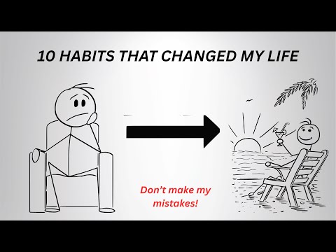 10 Habits That Change My Life. I Wish I Started Sooner.
