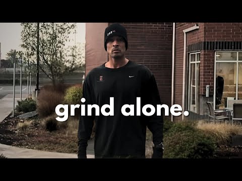 𝐆𝐑𝐈𝐍𝐃 𝐀𝐋𝐎𝐍𝐄 - 𝐃𝐚𝐯𝐢𝐝 𝐆𝐨𝐠𝐠𝐢𝐧𝐬 𝐌𝐨𝐭𝐢𝐯𝐚𝐭𝐢𝐨𝐧