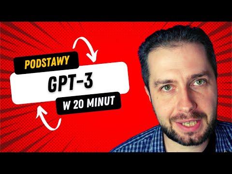 Tutorial GPT-3 - podstawy w 20 minut