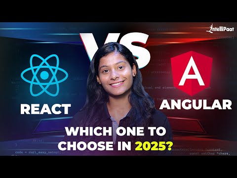 React Vs Angular: Which One to Learn in 2025 | React Vs Angular Difference | Intellipaat