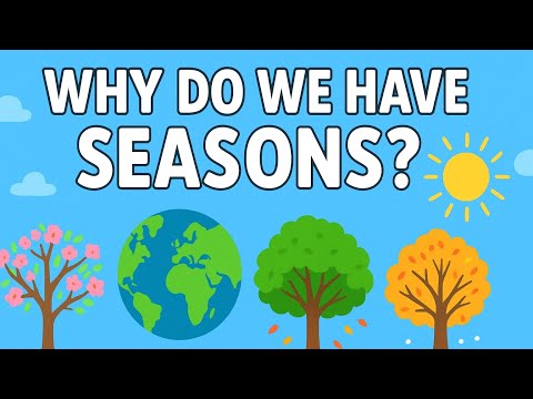 🌎 Why Do We Have Seasons? | Fun Science for Kids