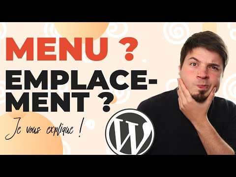 WordPress : Comprendre les MENUS et EMPLACEMENTS de menus