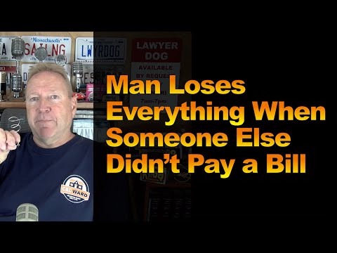 Man Loses Everything When Someone Else Didn’t Pay a Bill