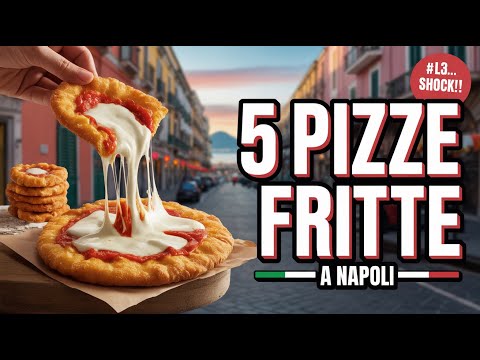 5 Pizze Fritte a Napoli: la 3 Ti Esplode in Mano...