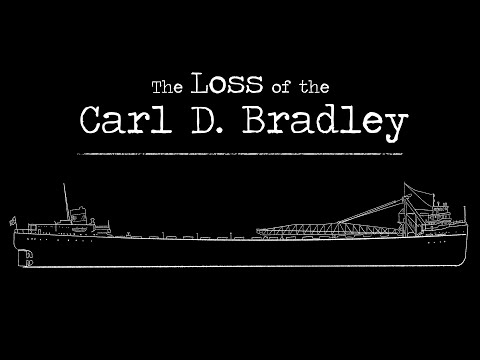The Loss of the Carl D. Bradley