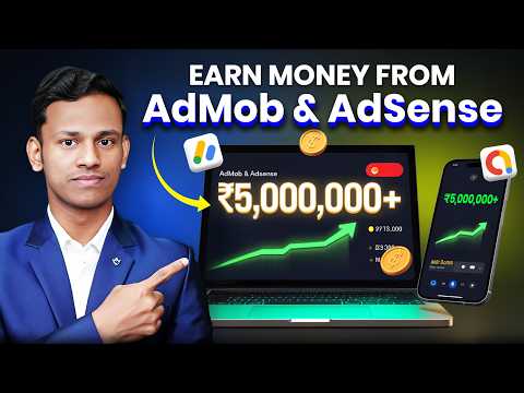 AdMob Full Tutorial: Earn Money with Ads ,(Complete Guide 2025) |  Ads lagao paisa kamao