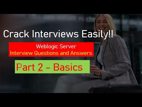 Weblogic Server Interview Questions and Answers - Part 2
