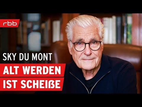 Warum sein neuer Film der letzte ist: Sky du Mont im Interview | Schauspieler | Der Tag