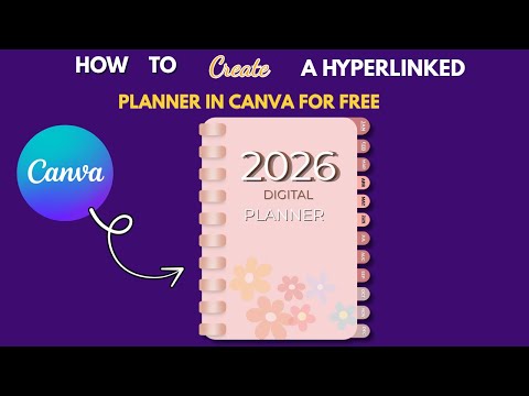 Create a Digital Planner in Canva for Free! With Hyperlinks (Step-by-Step Tutorial)