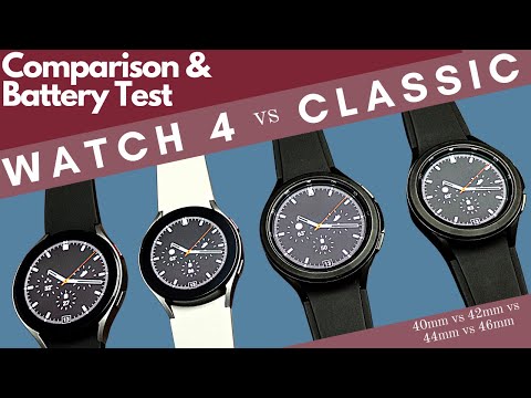 Samsung Galaxy Watch 4 and Watch 4 Classic Comparison and Battery Test - 40mm vs 44mm 42mm vs 46mm