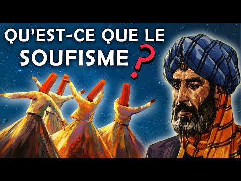 Je vous explique ce qu'est le soufisme (même si vous n'y connaissez rien).