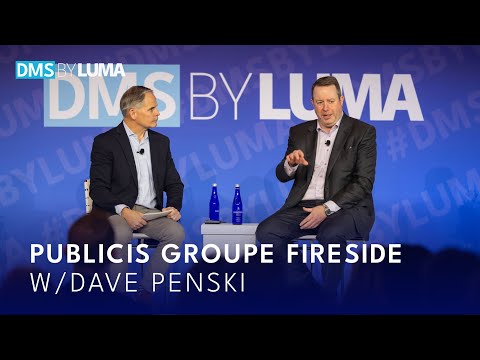 DMS BY LUMA 2025: Publicis Groupe Fireside Chat w/ Dave Penski