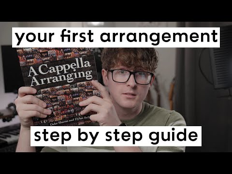 How To Arrange Contemporary A Cappella (Pentatonix, Home Free, Voice Play)