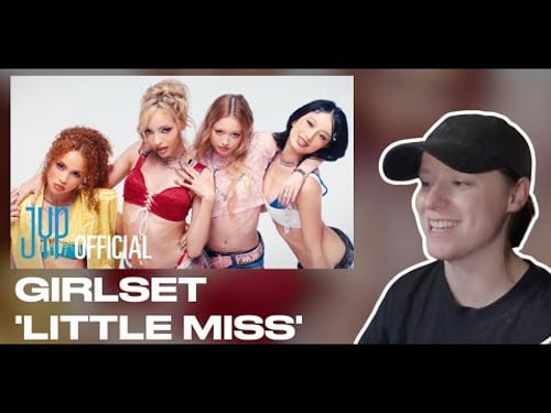 CHOREOGRAPHY REVIEW - FIRST TIME WATCHING GIRLSET - “Little Miss” Music Video + Dance Practice
