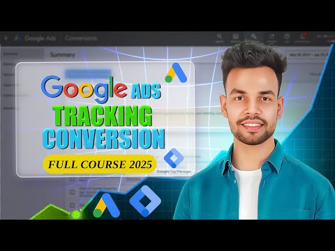 Google Ads Conversion Tracking Full Tutorial 2025 ( Updated )
