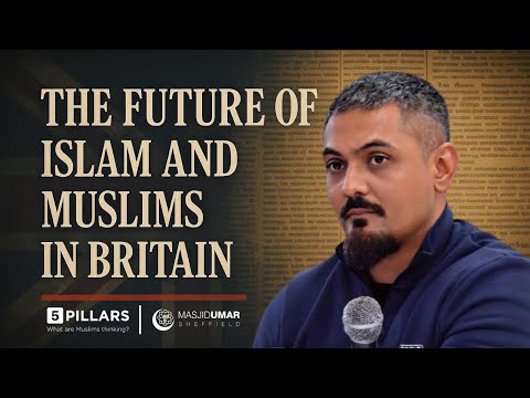 The Future of Islam & Muslims in Britain | Dilly Hussain (5Pillars) | Masjid Umar Sheffield