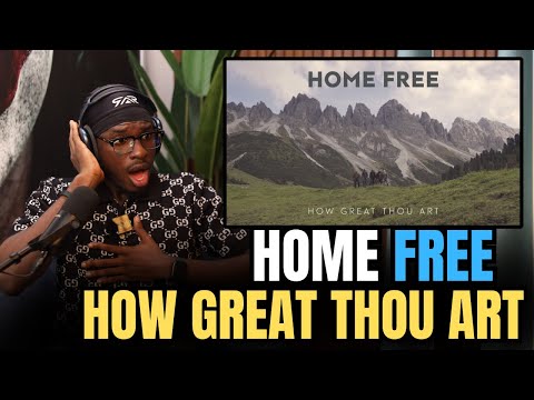 FIRST TIME REACTION | Home Free-How Great Thou Art | THEY ARE GREAT