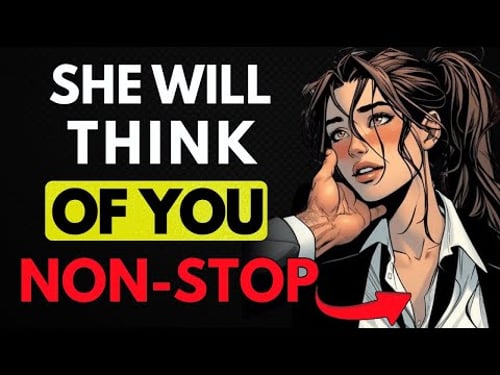 All MEN should watch this video - 7 Psychological Tricks To Make Any Woman Obsessed With You