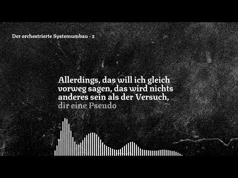 Der orchestrierte Systemumbau 2