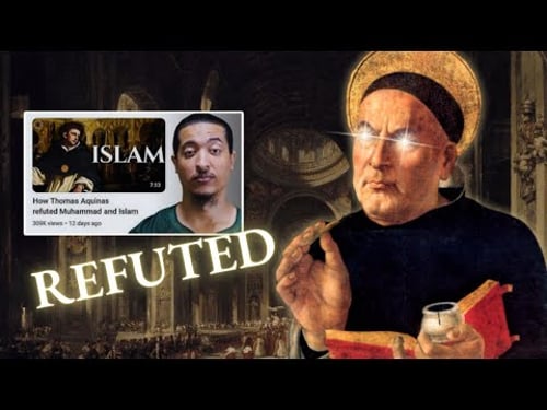 Muslim tries to "refute" Thomas Aquinas @syfetalk