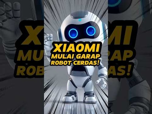 Xiaomi Mulai Garap Robot Cerdas!