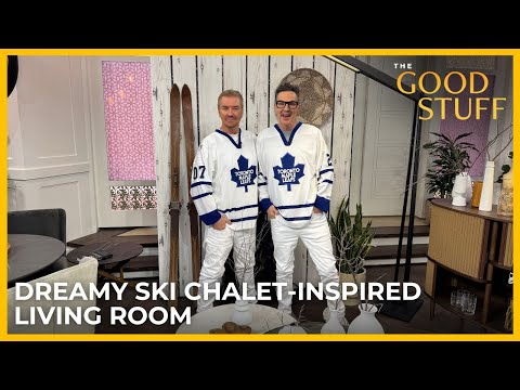 Dreamy Ski Chalet-Inspired Living Space | The Good Stuff with Mary Berg