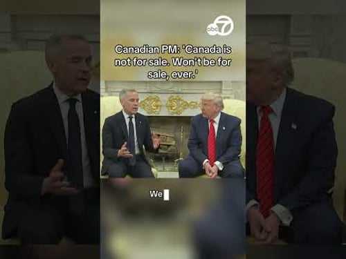 Canadian PM: 'Canada is not for sale. Won't be for sale, ever.'