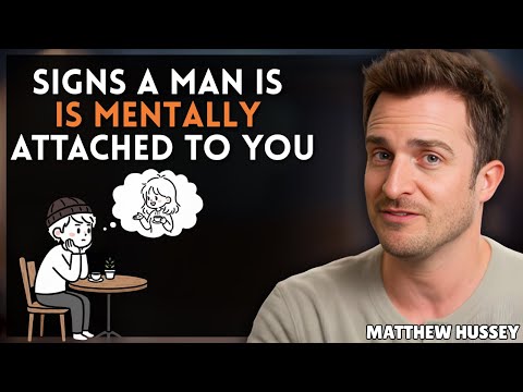 Signs a Man Is Mentally Attached to You || Matthew Hussey || Dating Advice