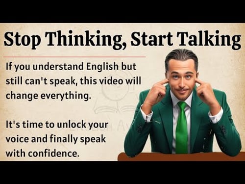 Stop Thinking, Start Speaking || Graded Reader || Speak English Fluently Today β