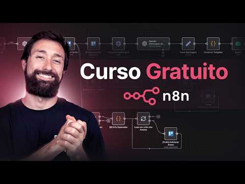 Curso N8N Gratuito Para Iniciantes 2025 | Crie Automações com IA