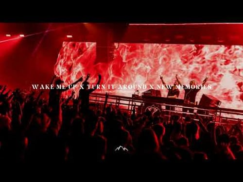 Wake Me Up / Turn It Around / New Memories (Mashup)