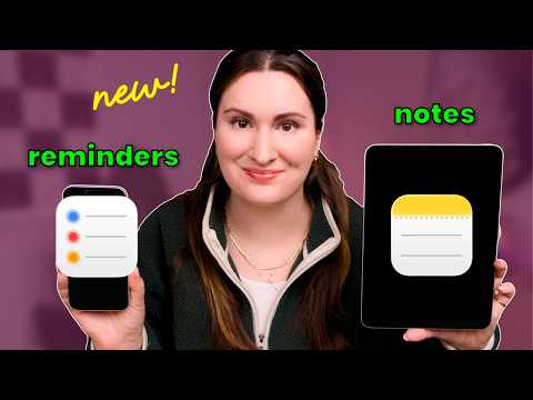 7 NEW Apple Notes and Reminders Features You'll Want to See!