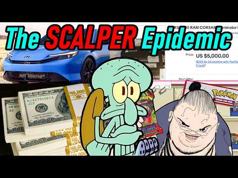 The Scalper Epidemic