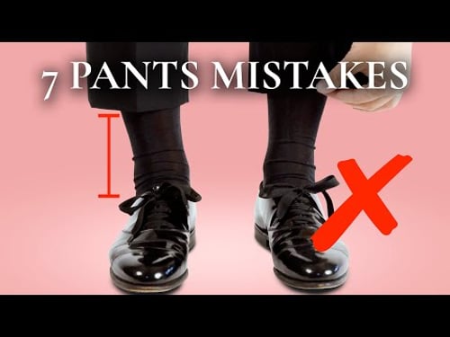 7 Pants (Trousers) Mistakes That Menswear Experts Avoid