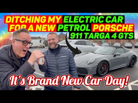 COLLECTING a NEW PORSCHE 911 Targa 4 GTS - BACK to PETROL after 4 YEARS of OWNING an ELECTRIC CAR!!!