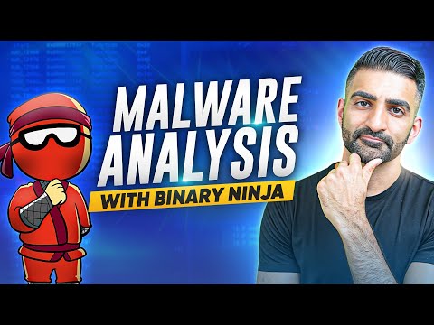 An Introduction to Binary Ninja for Malware Analysis