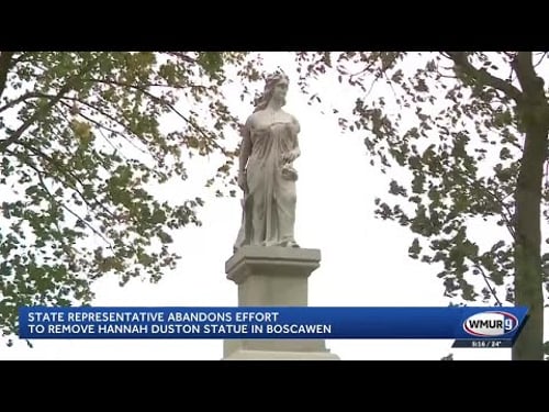 NH lawmaker abandons effort to remove Hannah Duston statue