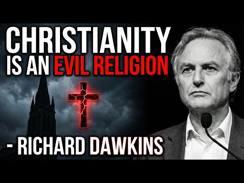 Christianity is an Evil Religion - Richard Dawkins