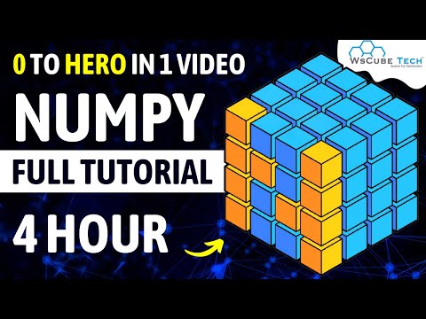 Python Numpy Full Tutorial For Beginners | Numpy Full Course in 4 Hours 🔥