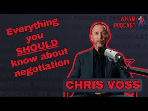 Chris Voss: FBI Hostage Negotiator Teaches Us How to Sell | EP 106