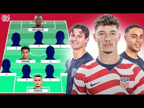 PICKING THE 2026 USMNT WORLD CUP ROSTER! | Does Gio Reyna make the team?