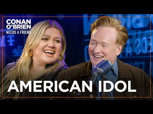 Kelly Clarkson Thought “American Idol” Was Going Nowhere | Conan O'Brien Needs A Friend